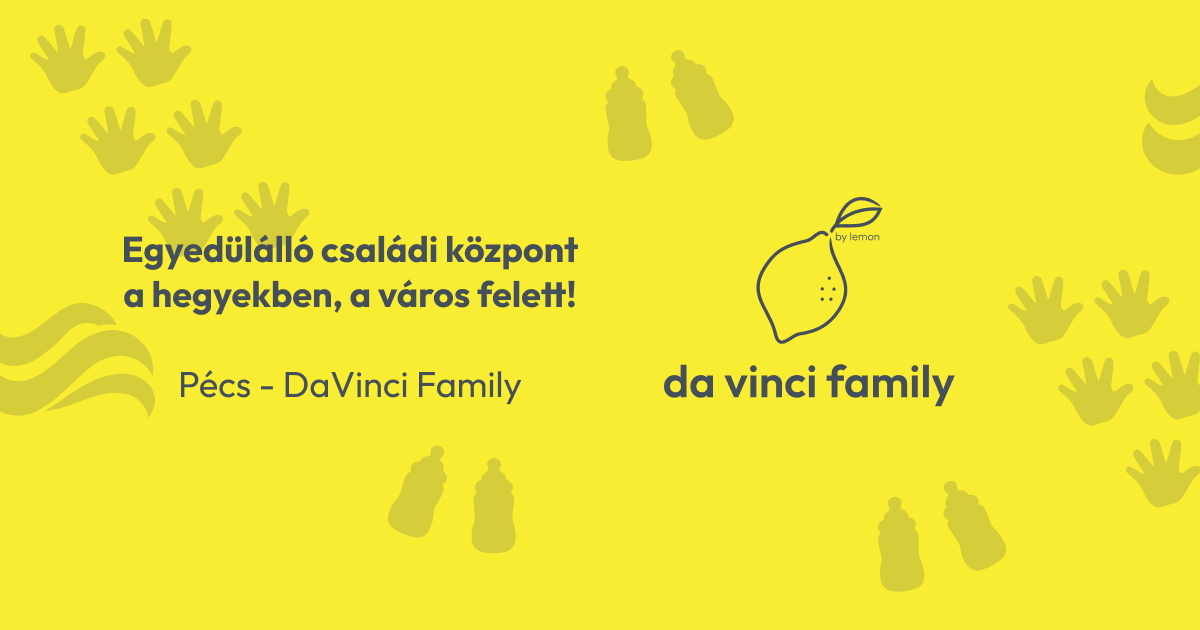 DaVinci Family by Lemon - Pécs